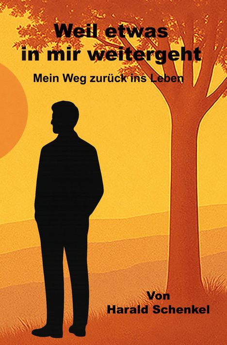 Harald Schenkel: Weil etwas in mir weitergeht, Buch