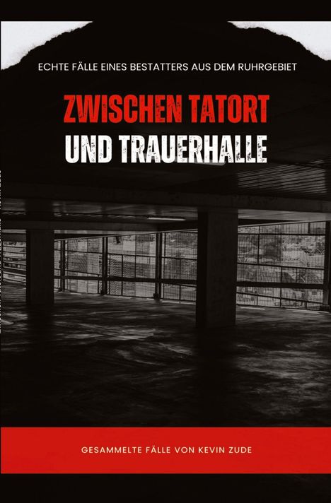 Kevin Zude: Zwischen Tatort und Trauerhalle, Buch