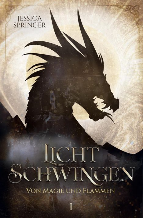 Buchtitel "Lichtschwingen: Von Magie und Flammen". Silhouette eines Drachens vor goldenem Hintergrund.