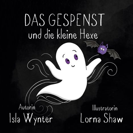 Isla Wynter: Das Gespenst und die kleine Hexe, Buch