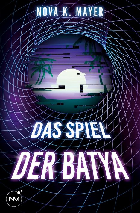 "Das Spiel der Batya" von Nova K. Mayer; stilisierte, verzerrte Palmen und Sonne vor einem digitalen Raster.