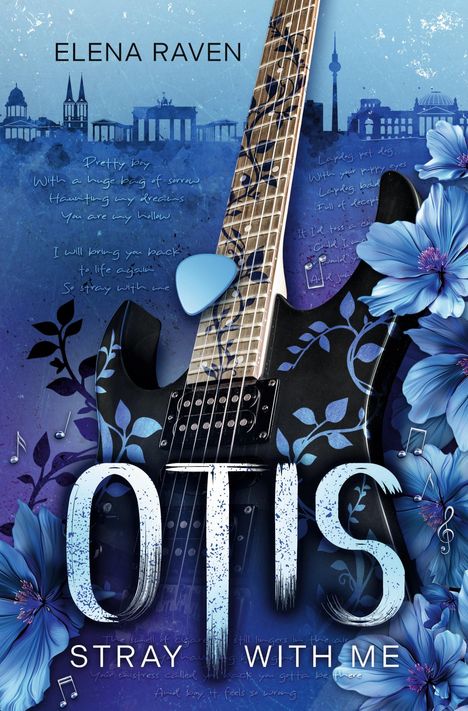"ELENA RAVEN OTIS STRAY WITH ME", E-Gitarre mit blauen Blumen, Noten und Stadtsilhouette im Hintergrund.