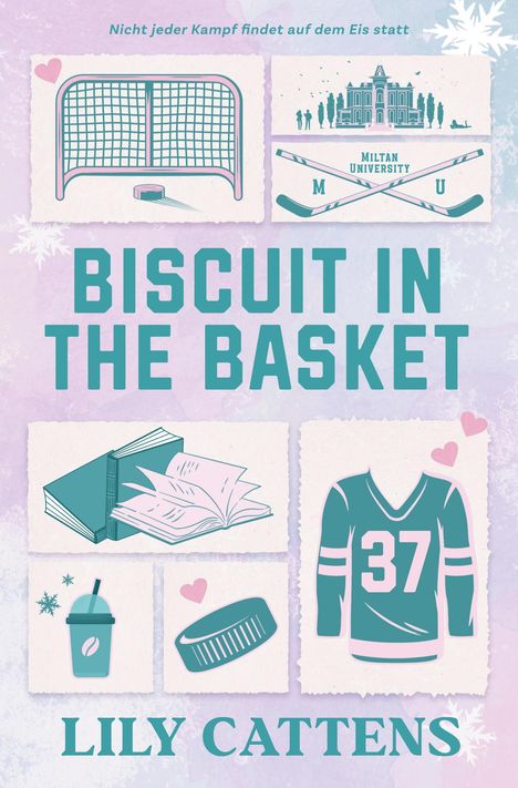 "Nicht jeder Kampf findet auf dem Eis statt."  
"Biscuit in the Basket."  
Illustration mit Eishockey-Themen, Trikot, Buch.