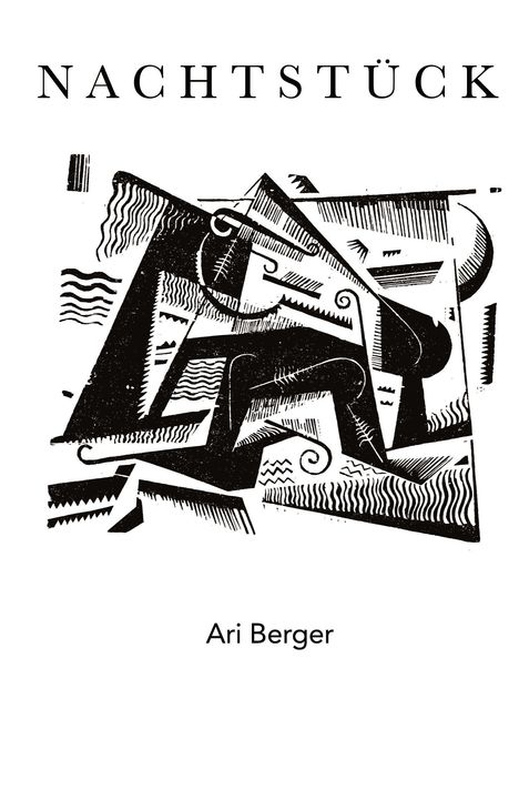 Text: "NACHTSTÜCK" und "Ari Berger". Illustration mit abstrakten schwarzen Linien und Formen.
