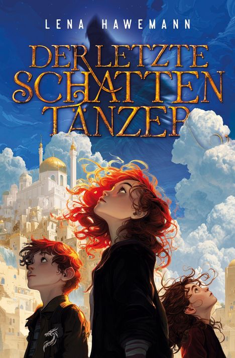 „Lena Hawemann, Der letzte Schattentänzer“. Drei Kinder mit lebhaften, roten Haaren schauen vor einer fantastischen Stadt auf.