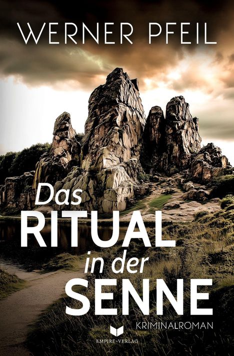 "Das Ritual in der Senne", von Werner Pfeil, Kriminalroman, EMPIRE-VERLAG. Dramatische Felsenlandschaft darunter.