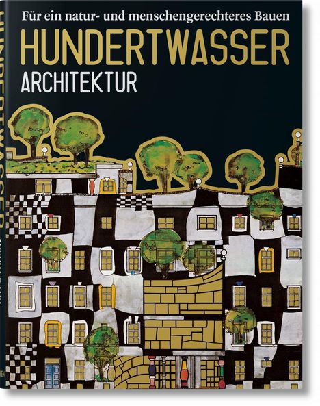 Friedensreich Hundertwasser: Hundertwasser. Architektur, Buch