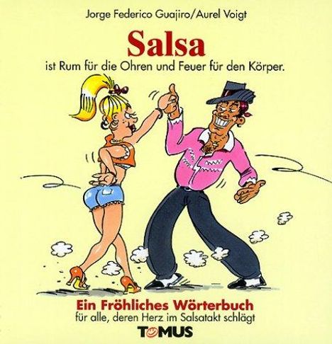 Jorge Frederico Guajiro: Salsa. Ein fröhliches Wörterbuch, Buch