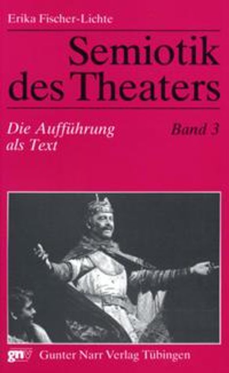 Erika Fischer-Lichte: Fischer-Lichte: Semiotik/Theaters 3, Buch
