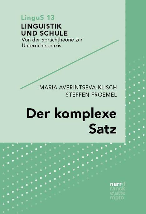 Maria Averintseva-Klisch: Der komplexe Satz, Buch