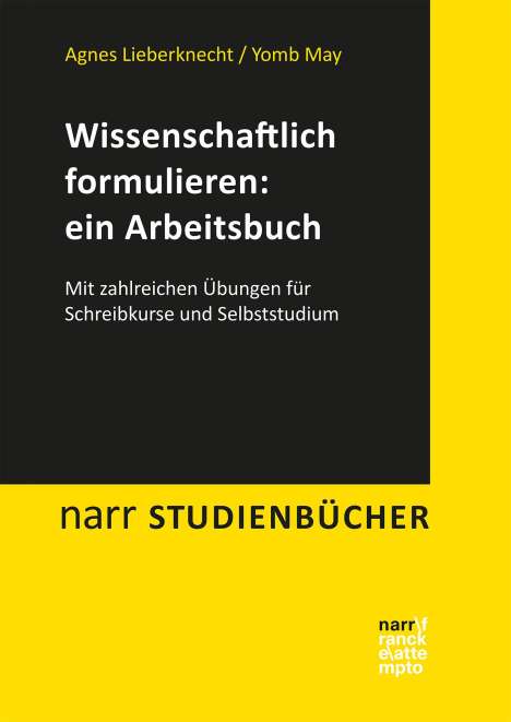 Agnes Lieberknecht: Wissenschaftlich formulieren: ein Arbeitsbuch, Buch