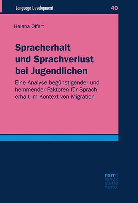 Helena Olfert: Olfert, H: Spracherhalt und Sprachverlust bei Jugendlichen, Buch