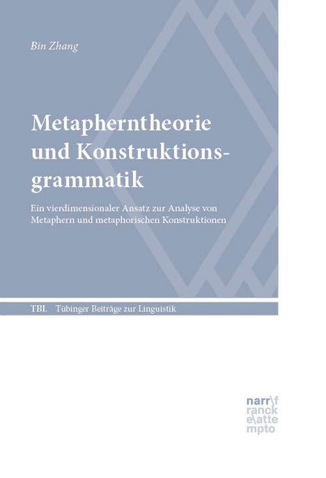 Bin Zhang: Metapherntheorie und Konstruktionsgrammatik, Buch