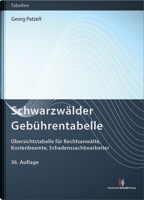 Georg Patzelt: Schwarzwälder Gebührentabelle, Buch