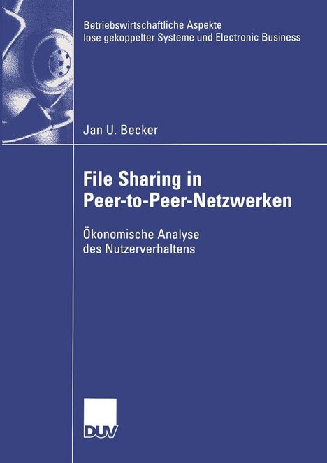 Jan Becker: File Sharing in Peer-to-Peer-Netzwerken, Buch