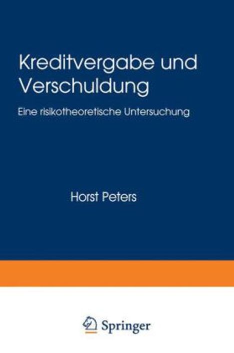 Horst Peters: Kreditvergabe und Verschuldung, Buch