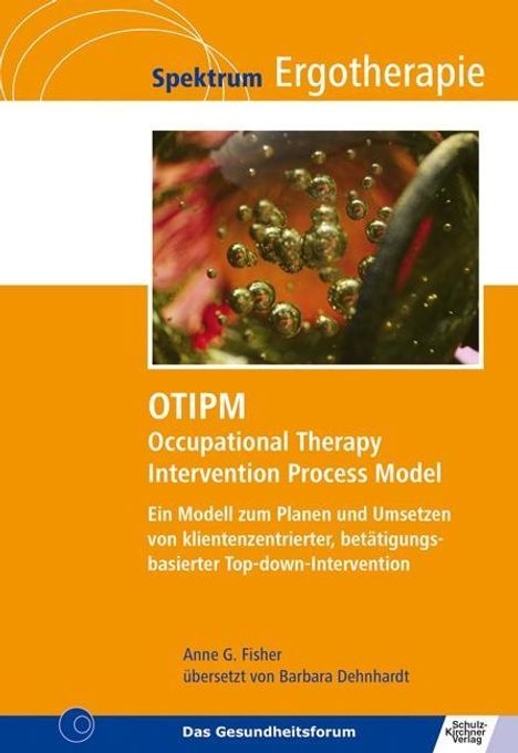 Anne G. Fisher: OTIPM Occupational Therapy Intervention Process Model, Buch