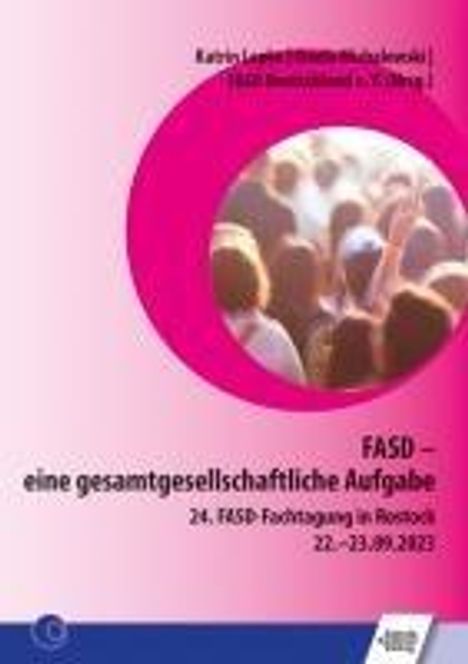 FASD - eine gesamtgesellschaftliche Aufgabe, Buch