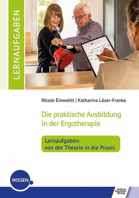 "Lernaufgaben: von der Theorie in die Praxis." Ein älteres Paar mit Tablet, Frau schenkt Kaffee ein, Schulz-Kirchner Verlag.