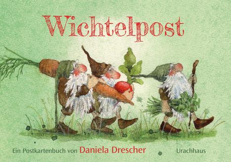 Daniela Drescher: Postkartenbuch »Wichtelpost«, Buch