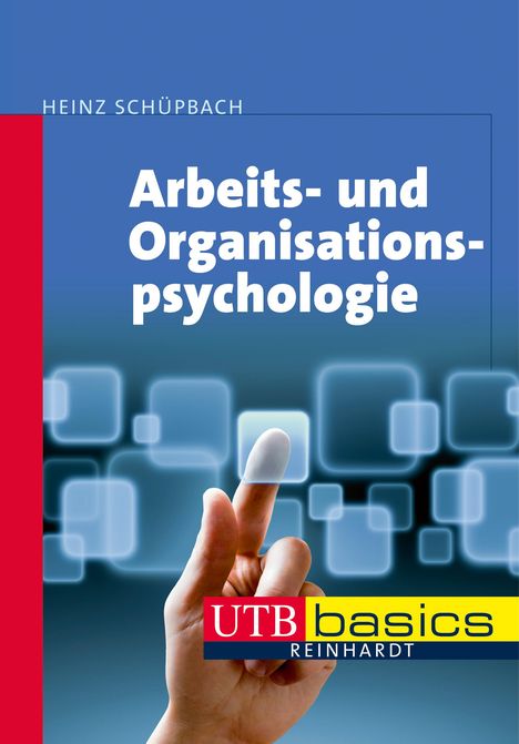 Heinz Schüpbach: Schüpbach, H: Arbeits- und Organisationspsychologie, Buch