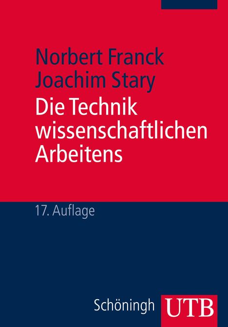 Norbert Franck: Die Technik wissenschaftlichen Arbeitens, Buch