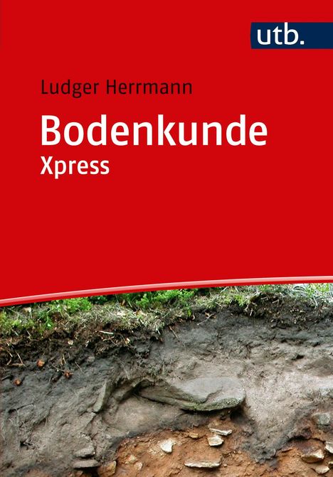 Ludger Herrmann: Bodenkunde Xpress, Buch