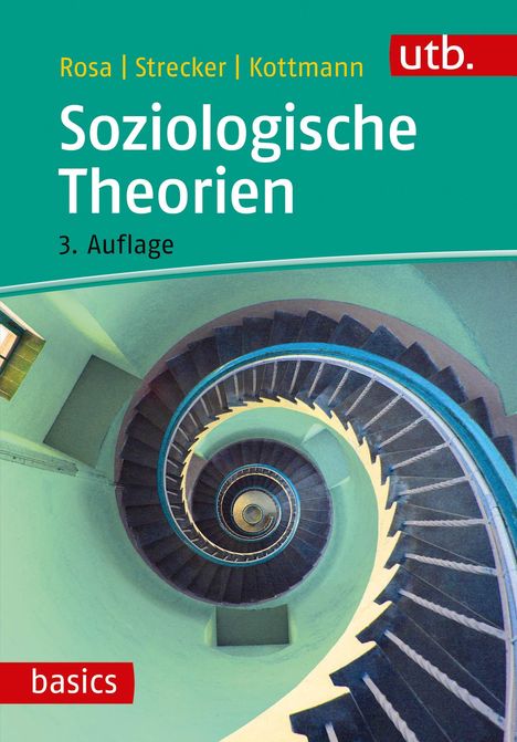 Hartmut Rosa: Soziologische Theorien, Buch