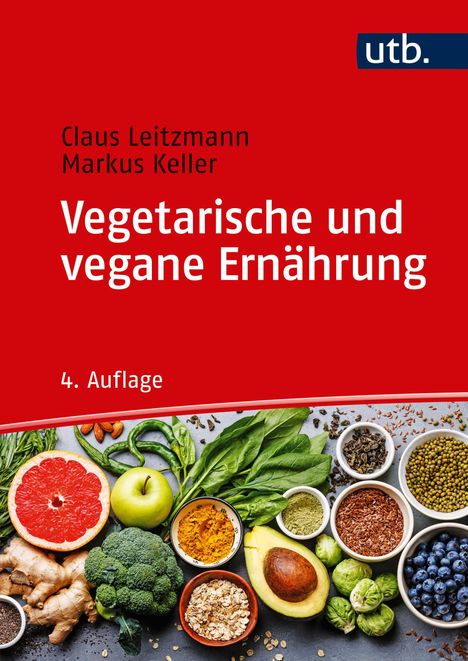 Claus Leitzmann: Vegetarische und vegane Ernährung, Buch