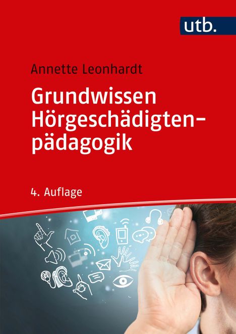 Annette Leonhardt: Leonhardt, A: Grundwissen Hörgeschädigtenpädagogik, Buch