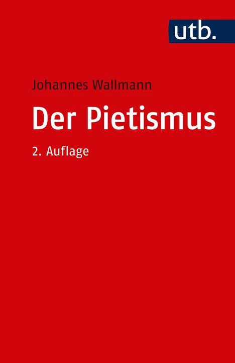 Johannes Wallmann: Der Pietismus, Buch