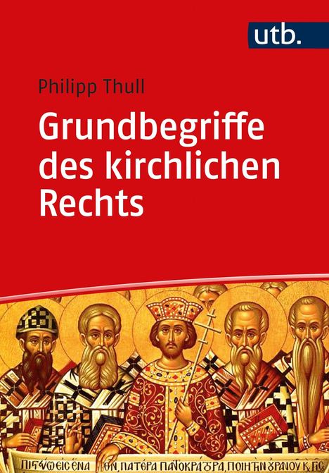 Philipp Thull: Grundbegriffe des kirchlichen Rechts, Buch