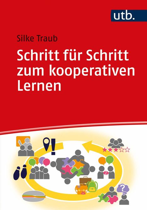 Silke Traub: Schritt für Schritt zum kooperativen Lernen, Buch