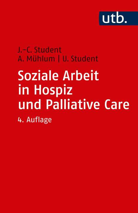 Johann Ch. Student: Soziale Arbeit in Hospiz und Palliative Care, Buch