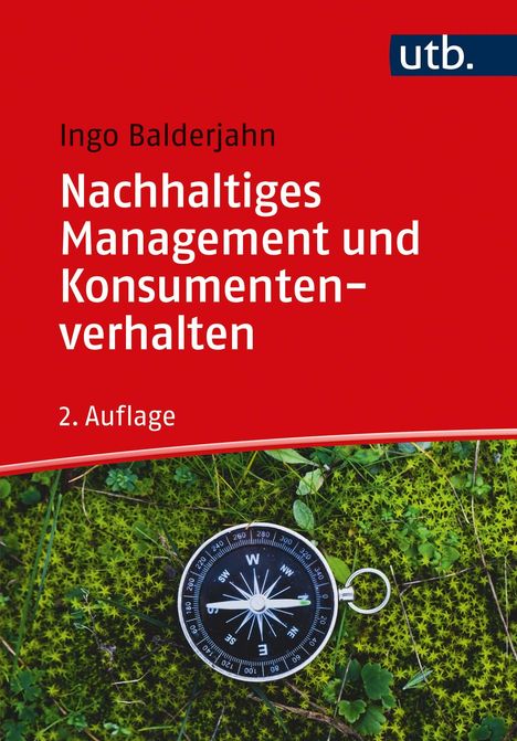 Ingo Balderjahn: Nachhaltiges Management und Konsumentenverhalten, Buch