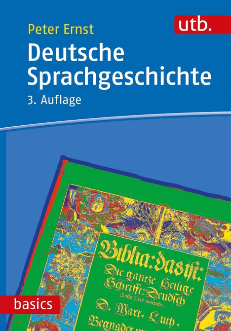 Peter Ernst: Deutsche Sprachgeschichte, Buch