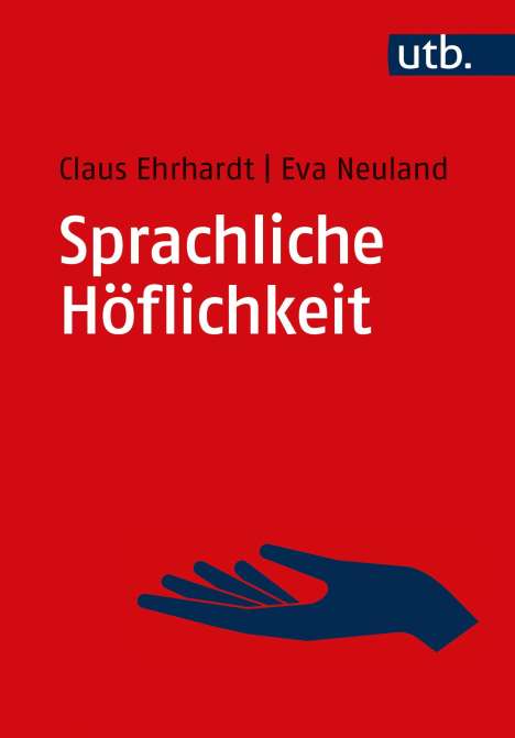 Claus Ehrhardt: Sprachliche Höflichkeit, Buch
