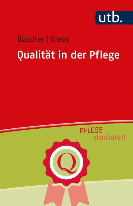 Andreas Büscher: Qualität in der Pflege, Buch