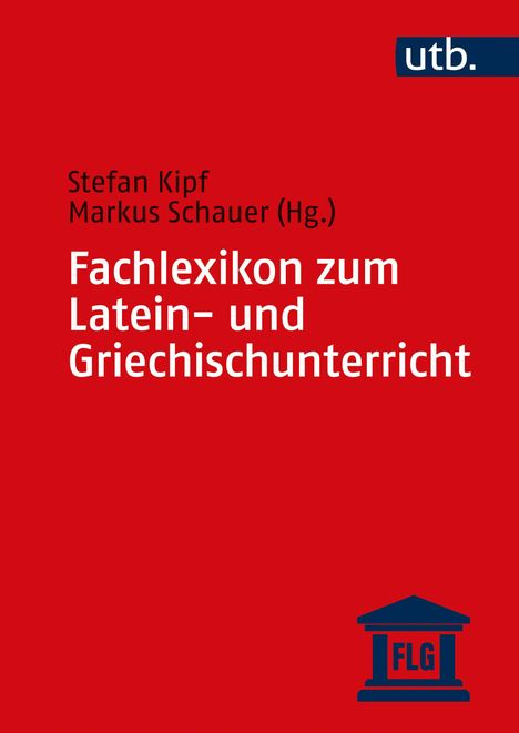 Fachlexikon zum Latein- und Griechischunterricht, Buch