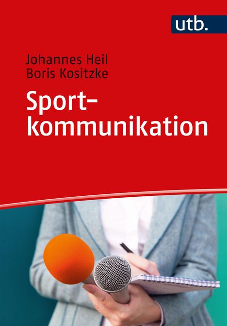 Johannes Heil: Heil, J: Sportkommunikation, Buch