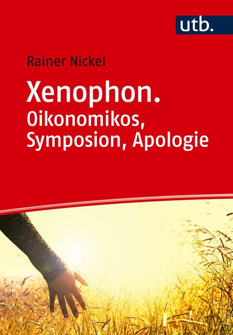 Rainer Nickel: Xenophon. Die kleineren sokratischen Schriften, Buch