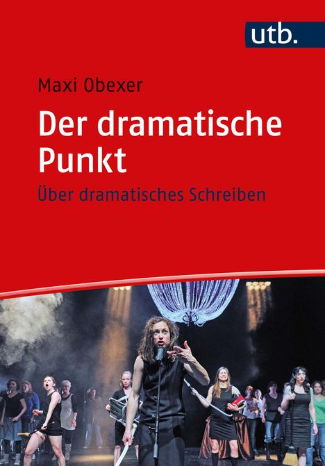 Maxi Obexer: Der dramatische Punkt, Buch