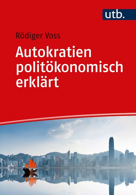 Rödiger Voss: Autokratien politökonomisch erklärt, Buch