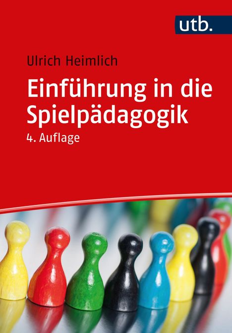 Ulrich Heimlich: Einführung in die Spielpädagogik, Buch