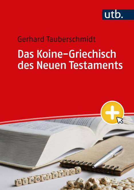 Gerhard Tauberschmidt: Das Koine-Griechisch des Neuen Testaments, Buch