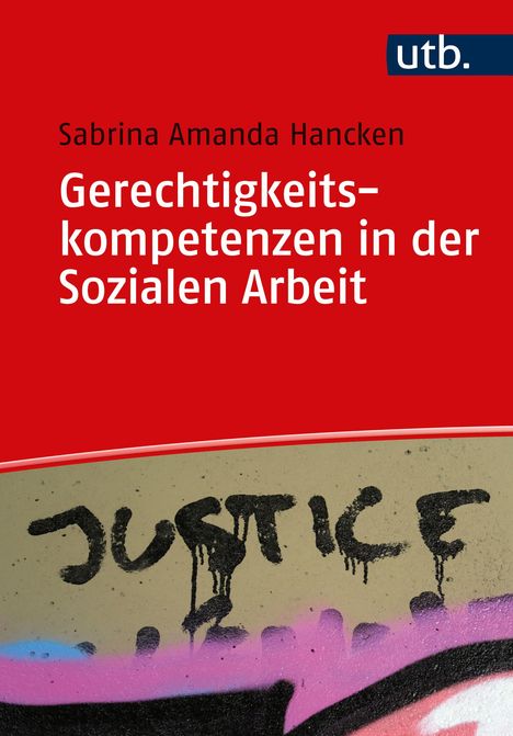 Sabrina Amanda Hancken: Gerechtigkeitskompetenzen in der Sozialen Arbeit, Buch