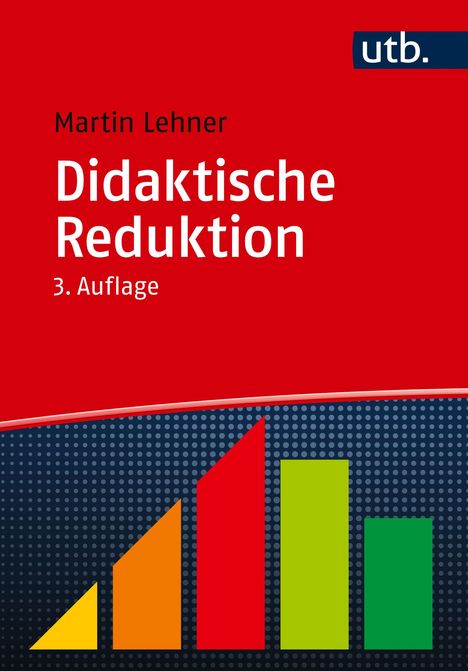 Martin Lehner: Didaktische Reduktion, Buch