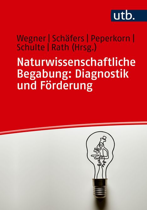 Naturwissenschaftliche Begabung: Diagnostik und Förderung, Buch