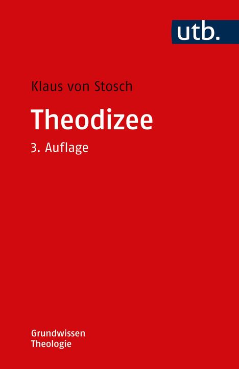 Klaus Von Stosch: Theodizee, Buch