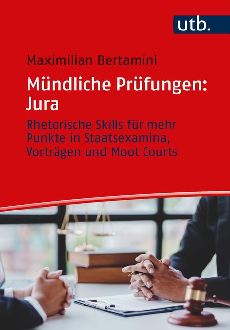 Maximilian Bertamini: Mündliche Prüfungen: Jura, Buch